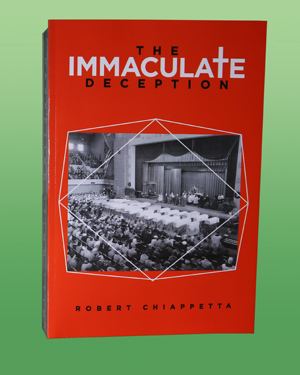 Image of the book The Immaculate Deception by Robert Chiappetta